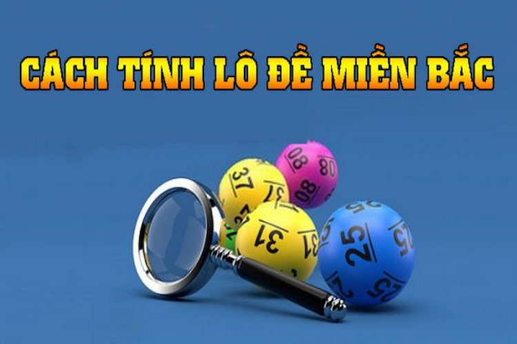 Mẹo đánh lô miền Bắc